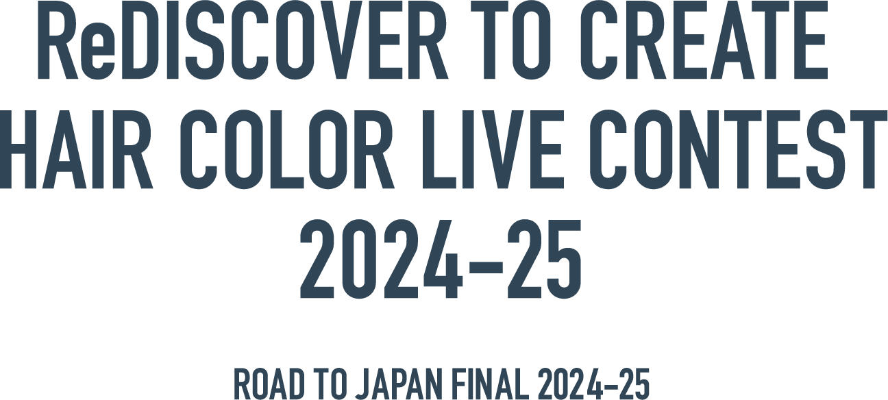 ReDISCOVER TO CREATE HAIR COLOR LIVE CONTEST 2024-25